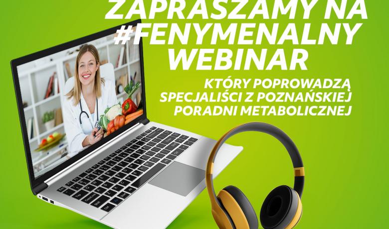 Fenymenalny webinar z poznańską Poradnią Metaboliczną